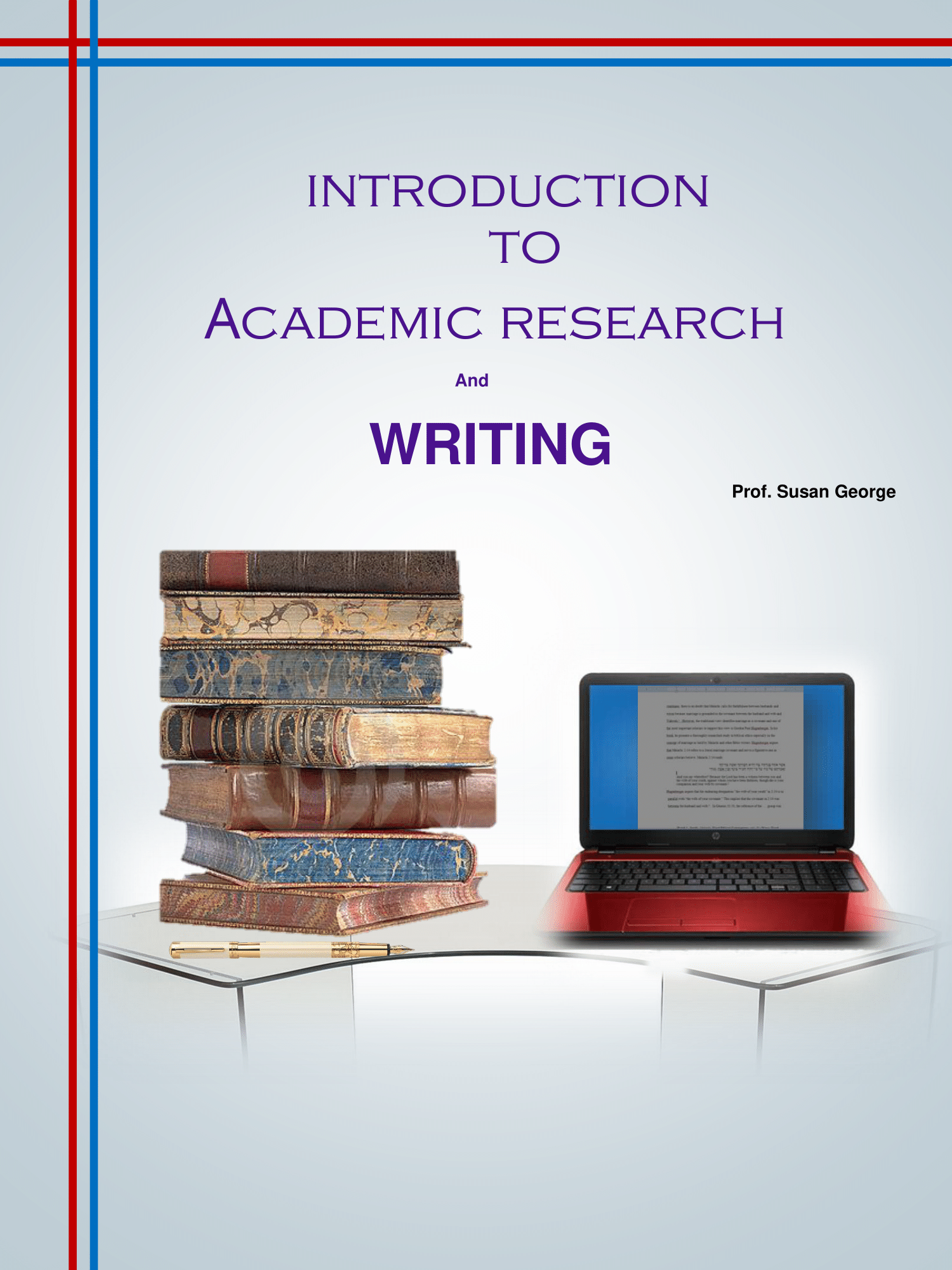 Introduction to Academic, Research and Writing